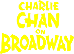 Charlie Chan on Broadway's poster