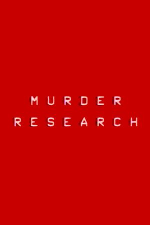 Murder Research's poster
