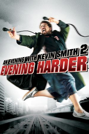 An Evening with Kevin Smith 2: Evening Harder's poster