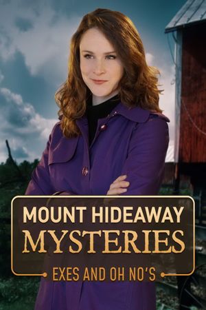 Mount Hideaway Mysteries: Exes and Oh No's's poster