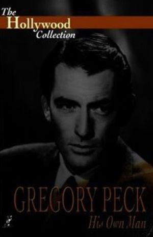 Gregory Peck: His Own Man's poster