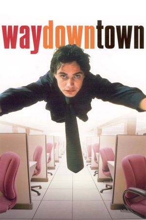 Waydowntown's poster