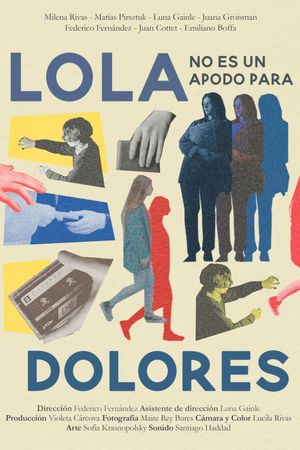 Lola no es un apodo para Dolores's poster