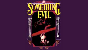 Something Evil's poster