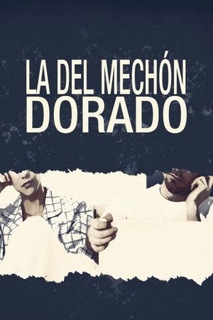 La del mechón dorado's poster