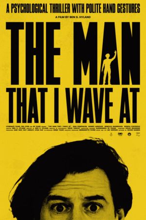 The Man That I Wave At's poster