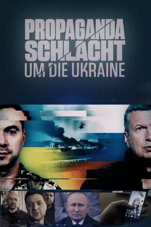 Propagandaschlacht um die Ukraine's poster