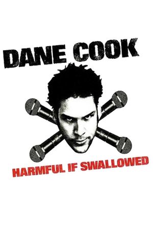 Dane Cook: Harmful if Swallowed's poster