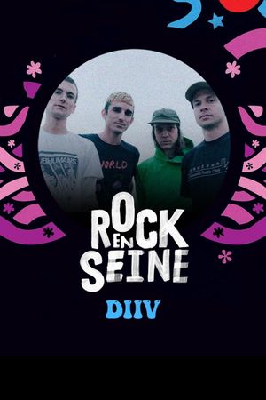 DIIV - Rock en Seine 2022's poster