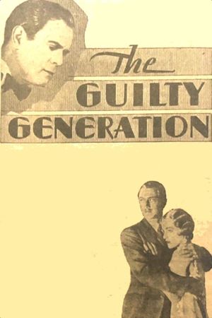 The Guilty Generation's poster