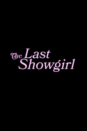 The Last Showgirl's poster
