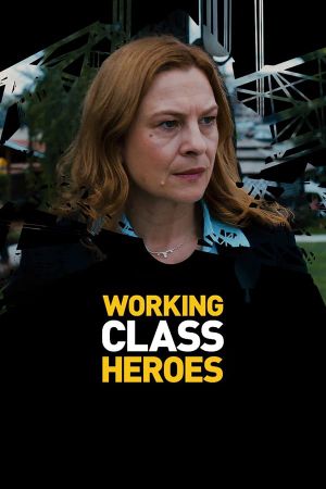 Working Class Heroes's poster