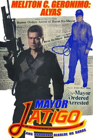 Mayor latigo's poster