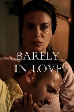 Barely in Love's poster