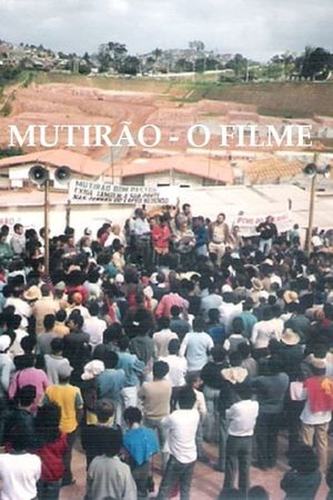 Mutirão - O Filme's poster