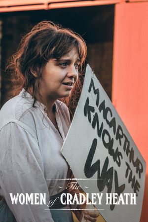 The Women of Cradley Heath's poster