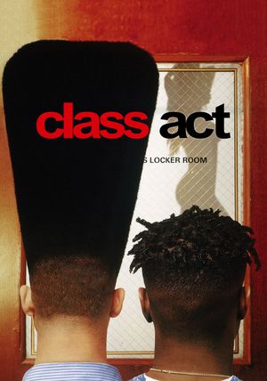 Class Act's poster