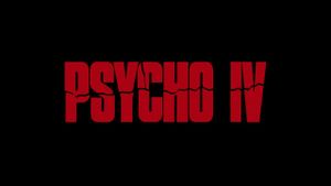 Psycho IV: The Beginning's poster