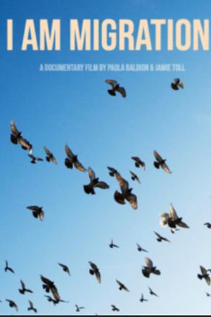 I Am Migration's poster