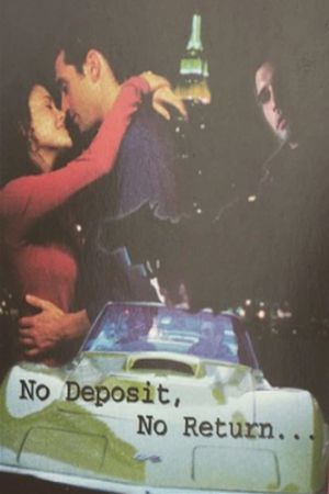 No Deposit, No Return's poster image
