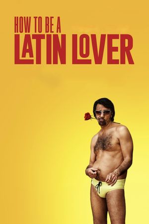 How to Be a Latin Lover's poster