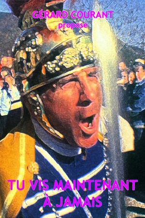 Tu vis maintenant à jamais's poster