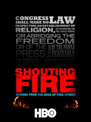 Shouting Fire: Stories from the Edge of Free Speech's poster