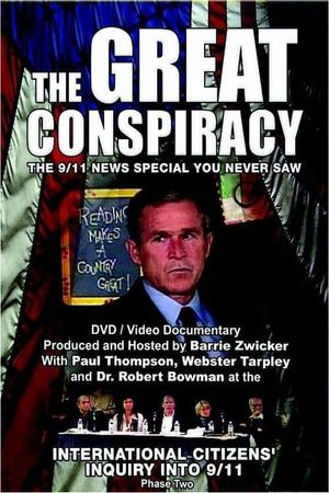 The Great Conspiracy: The 9/11 News Special You Never Saw's poster