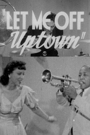 Let Me Off Uptown's poster