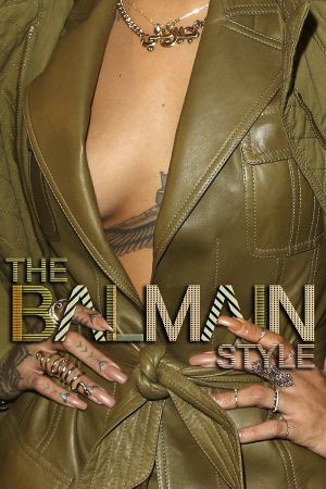 The Balmain Style's poster