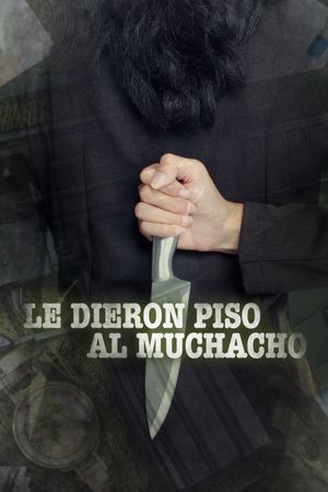 Le dieron piso al muchacho's poster