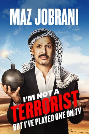 Maz Jobrani: I'm Not a Terrorist But I've Played One on TV's poster