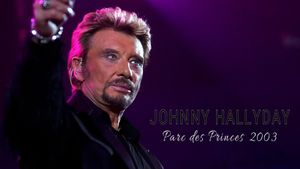 Johnny Hallyday - Parc des Princes 2003's poster