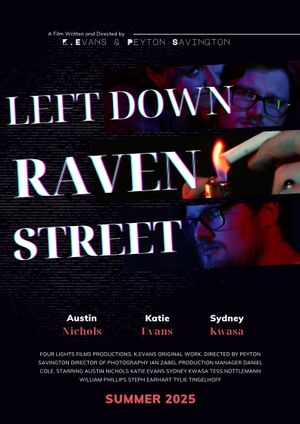 Left Down Raven Street's poster