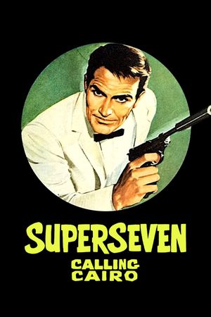 SuperSeven Calling Cairo's poster