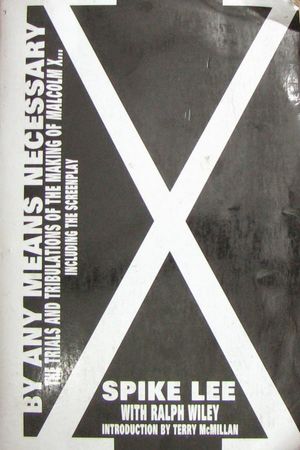 By Any Means Necessary: The Making of 'Malcolm X''s poster