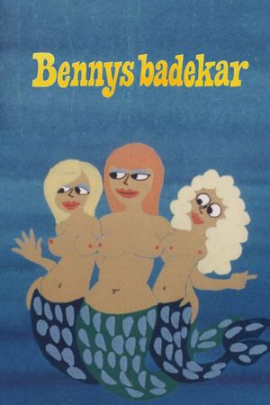 Benny's Bathtub's poster