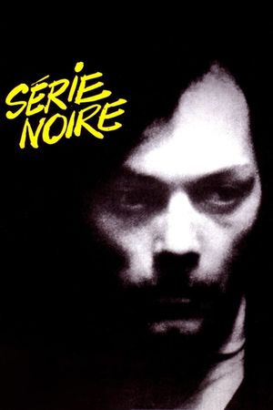 Serie Noire's poster
