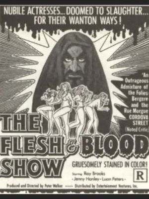 The Flesh and Blood Show's poster