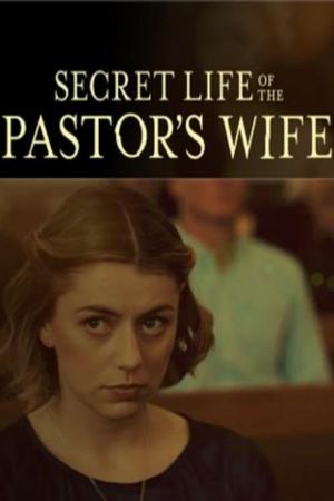 Secret Life of the Pastor's Wife's poster image