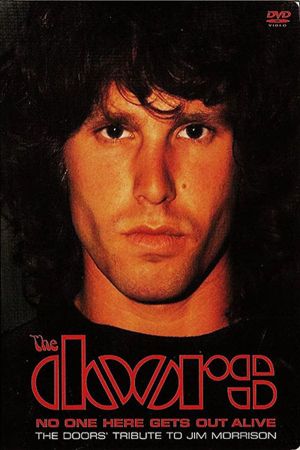 No One Here Gets Out Alive: A Tribute To Jim Morrison's poster image