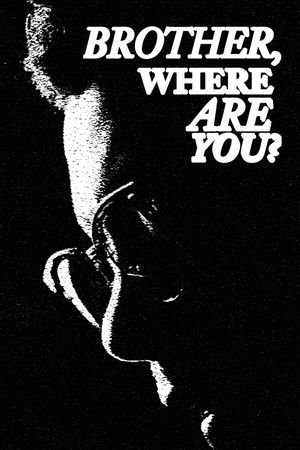 Brother, Where Are You?'s poster