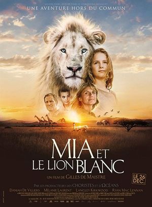 Mia and the White Lion's poster