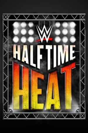 WWE Halftime Heat 2019's poster