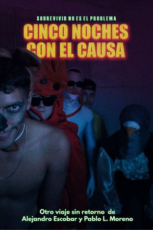 Cinco Noches con el Causa's poster