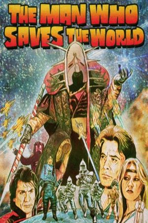 The Man Who Saved the World's poster