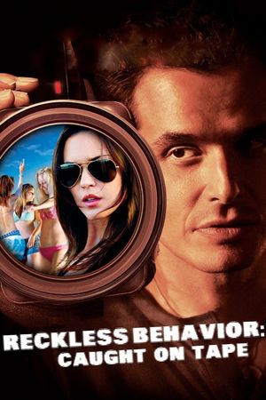 Reckless Behavior: Caught on Tape's poster