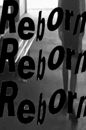 Reborn's poster