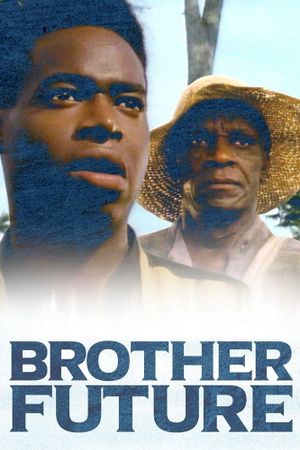 Brother Future's poster