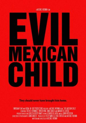 Evil Mexican Child's poster